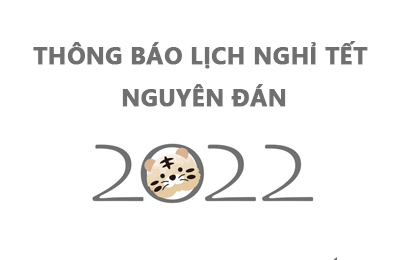Thông Báo Nghỉ Tết Nguyên Đán - Nhâm Dần 2022